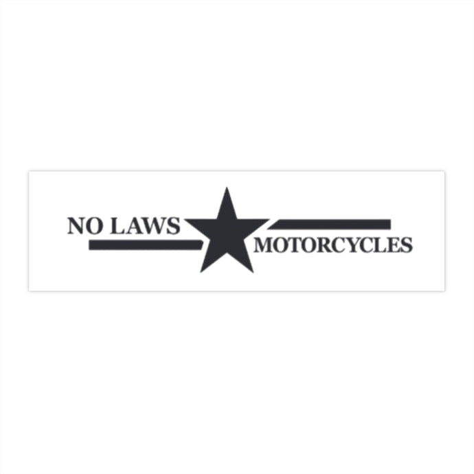 NO LAWS MOTORCYCLES STICKER TEST #5 - NO LAWS MOTORCYCLES
