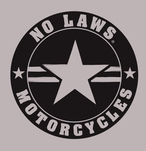 NO LAWS MOTORCYCLES ROUND - NO LAWS MOTORCYCLES