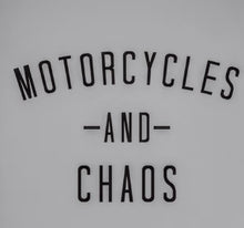 Load image into Gallery viewer, MOTORCYLES AND CHAOS - NO LAWS MOTORCYCLES